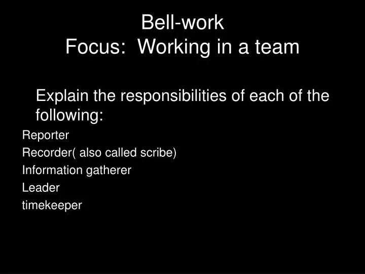 bell work focus working in a team