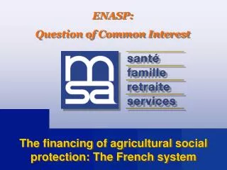 The financing of agricultural social protection: The French system