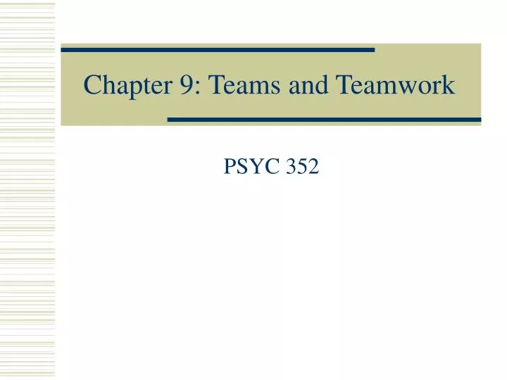 chapter 9 teams and teamwork