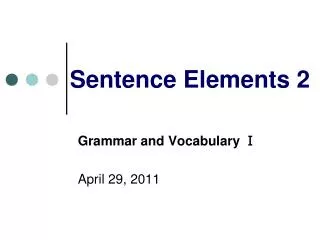 Sentence Elements 2