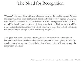 The Need for Recognition