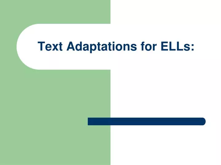 text adaptations for ells