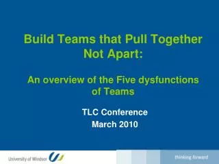 Build Teams that Pull Together Not Apart: An overview of the Five dysfunctions of Teams