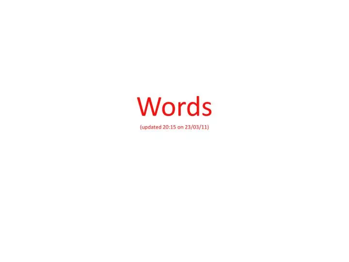 words updated 20 15 on 23 03 11