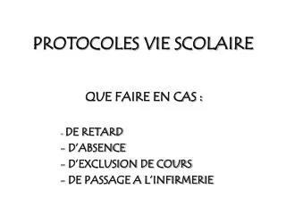 protocoles vie scolaire