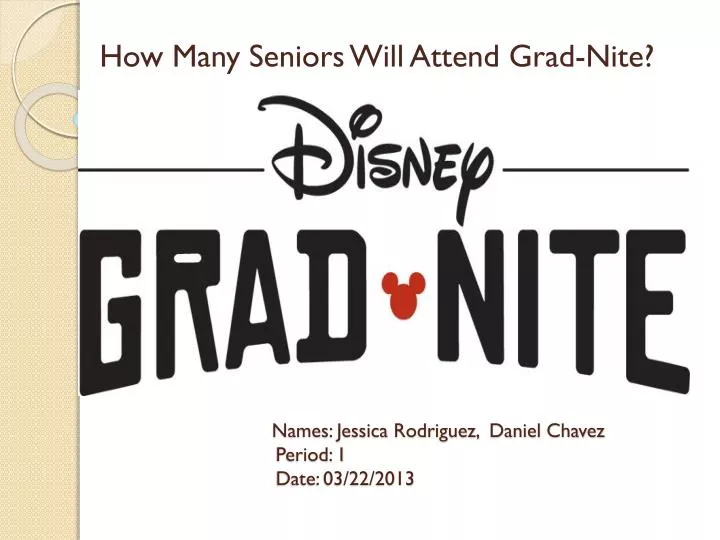 how many seniors will attend grad nite