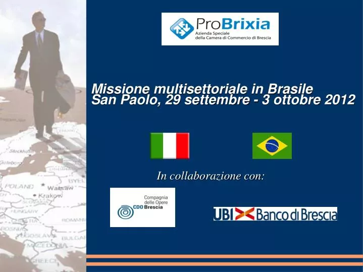 missione multisettoriale in brasile san paolo 29 settembre 3 ottobre 2012