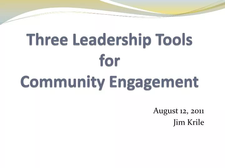 three leadership tools for community engagement