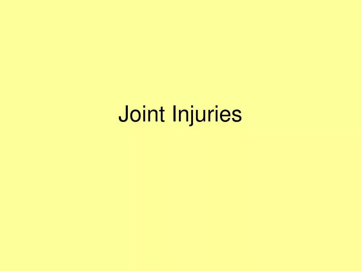 joint injuries