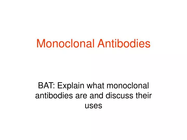 monoclonal antibodies