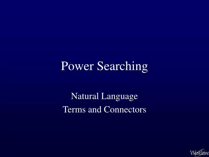 power searching