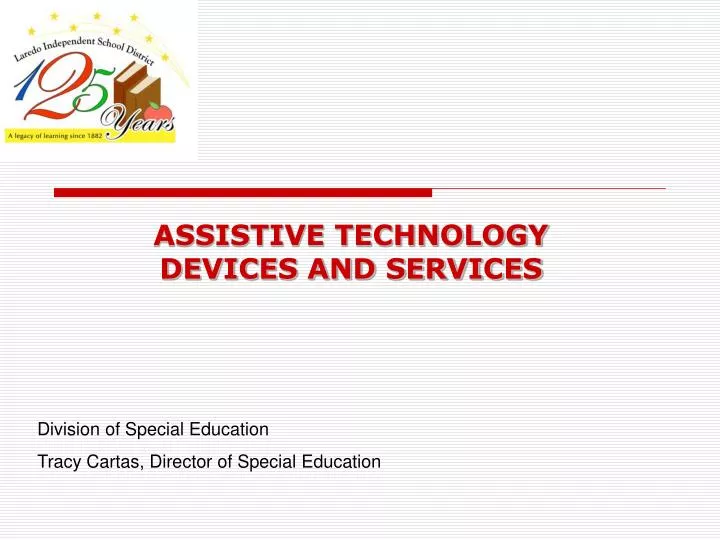 assistive technology devices and services