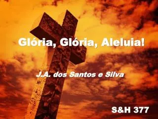 gl ria gl ria aleluia