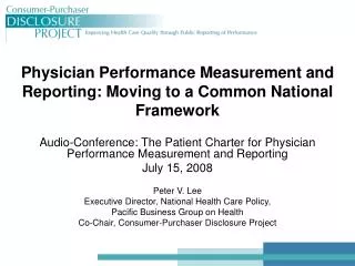 Physician Performance Measurement and Reporting: Moving to a Common National Framework