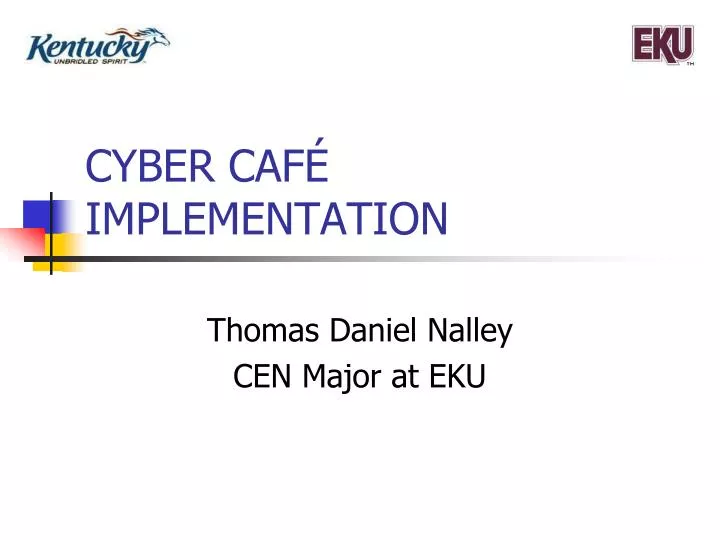 cyber caf implementation