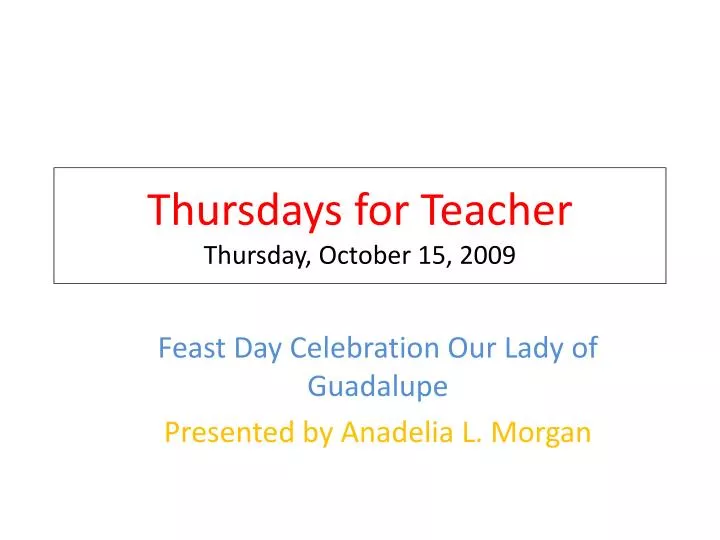 thursdays for teacher thursday october 15 2009