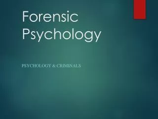 Forensic Psychology