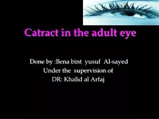 Catract in the adult eye