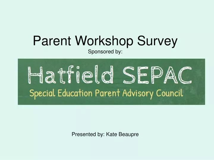 parent workshop survey sponsored by