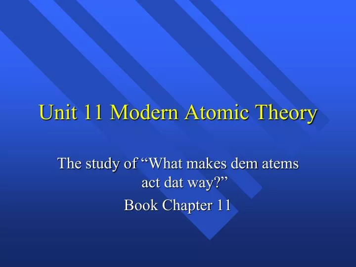 unit 11 modern atomic theory