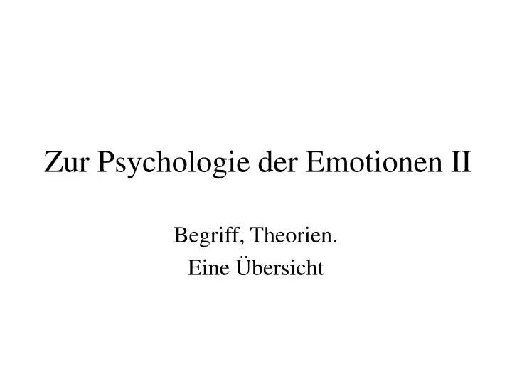 zur psychologie der emotionen ii
