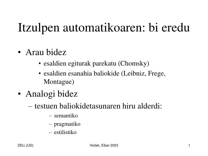 itzulpen automatikoaren bi eredu