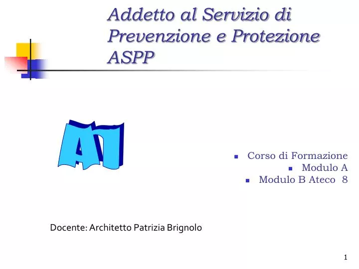 addetto al servizio di prevenzione e protezione aspp