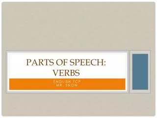 PARTS OF SPEECH: Verbs