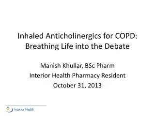 Inhaled Anticholinergics for COPD: Breathing Life into the Debate