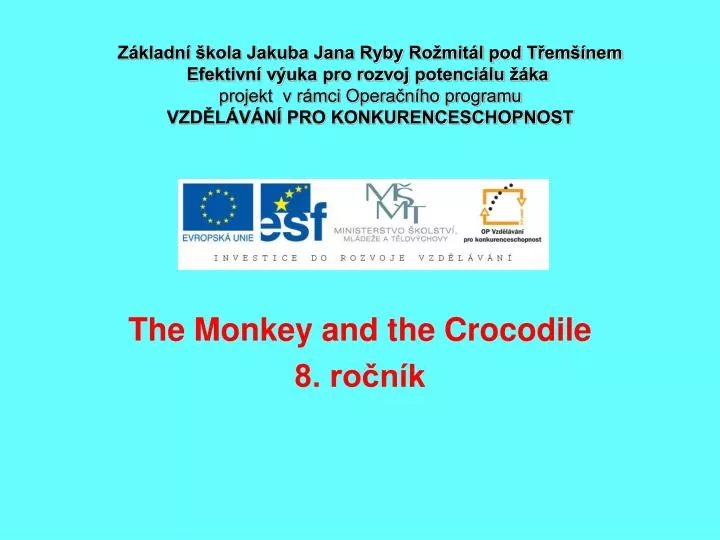 the monkey and the crocodile 8 ro n k