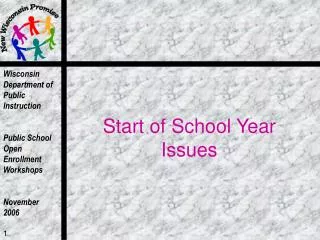 Start of School Year Issues