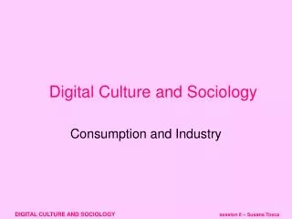 Digital Culture and Sociology