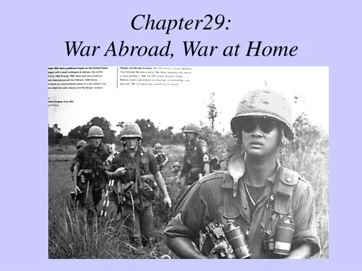 chapter29 war abroad war at home