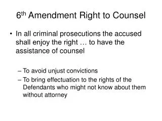 6 th Amendment Right to Counsel