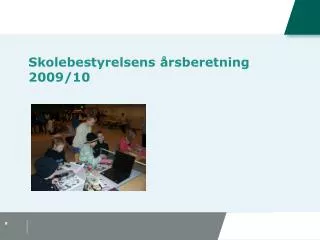 skolebestyrelsens rsberetning 2009 10