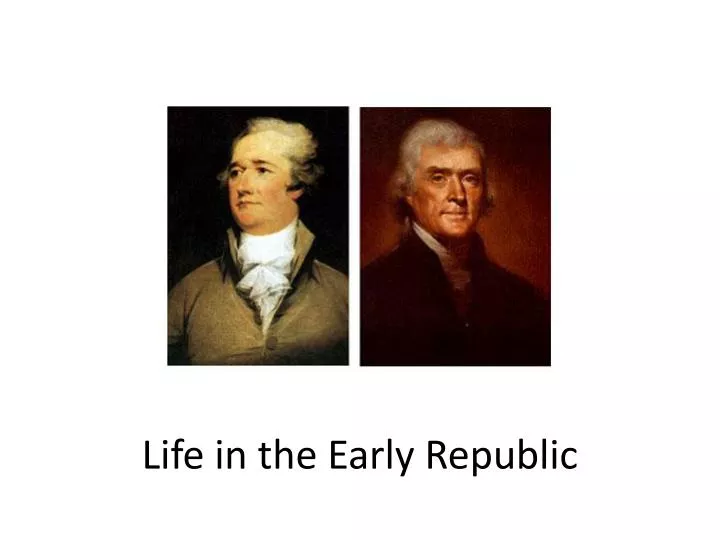life in the early republic