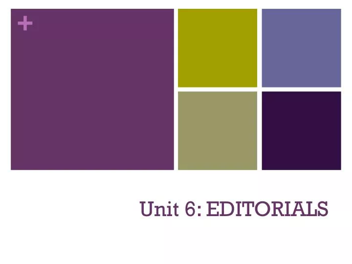unit 6 editorials