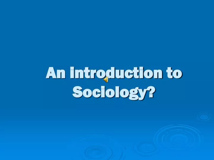 an introduction to sociology