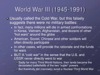 World War III (1945-1991)