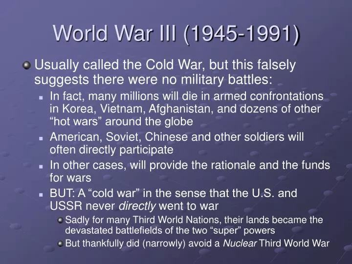 world war iii 1945 1991
