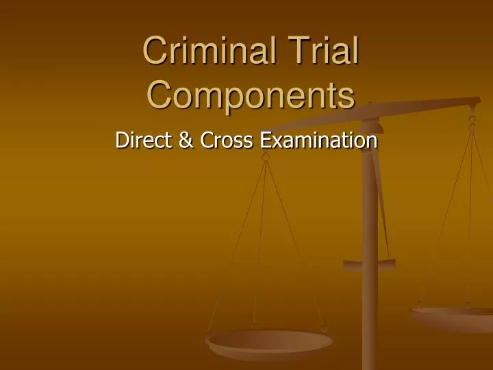criminal trial components
