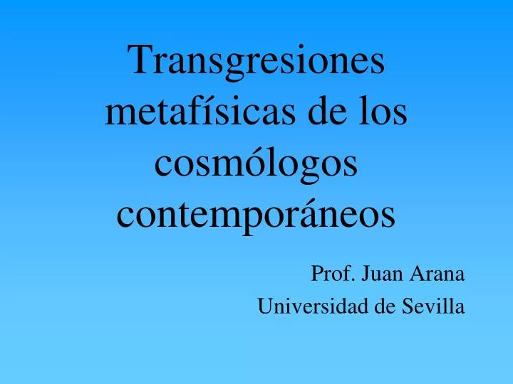 transgresiones metaf sicas de los cosm logos contempor neos