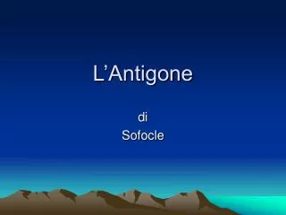 l antigone