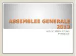 ASSEMBLEE GENERALE 2013 - slide 1