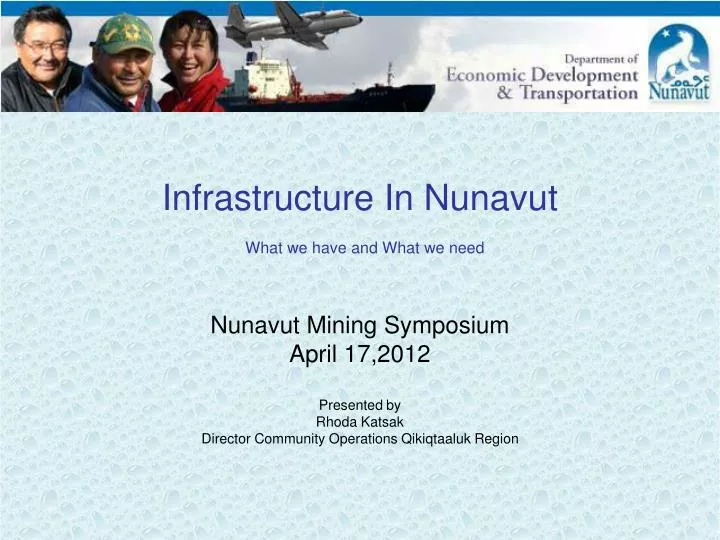 infrastructure in nunavut what we have and what we need