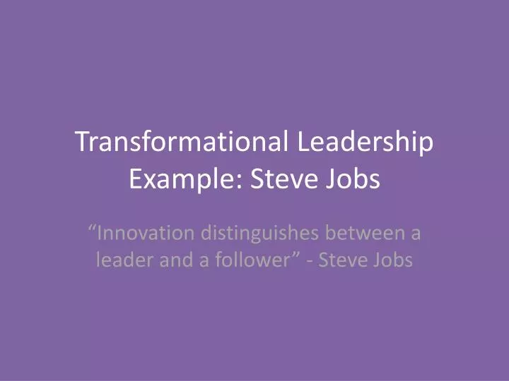 transformational leadership example steve jobs