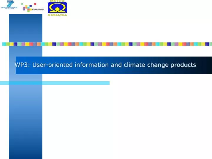 wp3 user oriented information and climate change products
