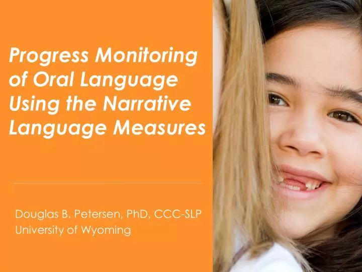 progress monitoring of oral language using the narrative language measures