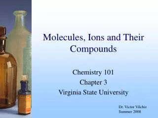 Molecules, Ions and Their Compounds
