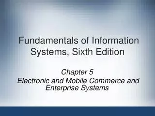 fundamentals of information systems sixth edition